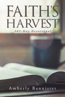 Faith's Harvest: 365-Day Devotional