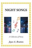 Night Songs: A Collection of Poetry