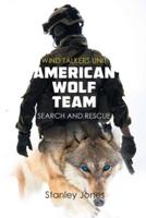 American Wolf Team: Search and Rescue