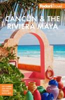 Cancun & The Riviera Maya