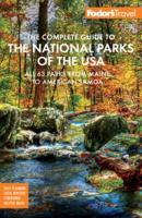 The Complete Guide to the National Parks of the USA