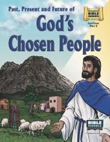 Past, Present and Future of God's Chosen People