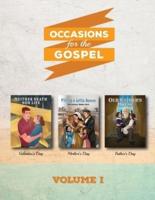Occasions for the Gospel Volume 1