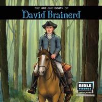 The Life and Death of DAVID BRAINERD