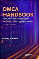 DMCA Handbook for Online Service Providers, Websites, and Copyright Owners