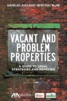 Vacant and Problem Properties