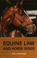 Equine Law and Horse Sense