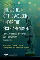 The Rights of the Accused Under the Sixth Amendment