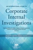 An International Guide to Corporate Internal Investigations