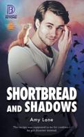 Shortbread and Shadows Volume 1