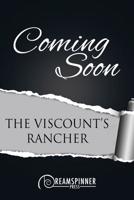 The Viscount's Rancher