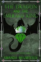 The Dragon and the Emerald King