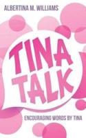 Tina Talk