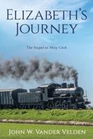 Elizabeth's Journey: The Sequel to Misty Creek