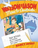 Watson and Jason Move to Australia
