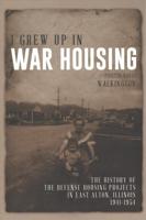I Grew Up in War Housing