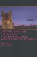 Second Language Testing for Student Evaluation  and Classroom Research