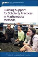 Building Support for Scholarly Practices in Mathematics Methods (hc)