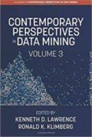 Contemporary Perspectives in Data Mining, Volume 3