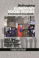(Re)Imagining Elementary Social Studies: A Controversial Issues Reader (hc)