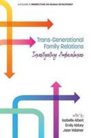 Trans-Generational Family Relations: Investigating Ambivalences