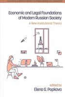 Economic and Legal Foundations of Modern Russian Society:  A New Institutional Theory (hc)