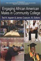 Engaging African American Males in Community College (hc)