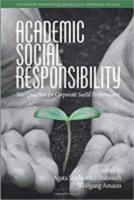 Academic Social Responsibility: Sine Qua Non for Corporate Social Performance
