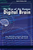 The Rise of the Human Digital Brain