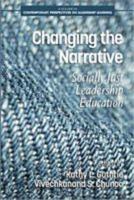 Changing the Narrative: Socially Just Leadership Education