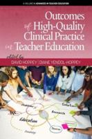 Outcomes of High-Quality Clinical Practice in Teacher Education (hc)