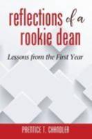 Reflections of a Rookie Dean: Lessons from the First Year