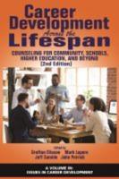 Career Development Across the Lifespan: Counseling for Community, Schools, Higher Education, and Beyond (2nd Edition)