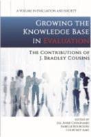 Growing the Knowledge Base in Evaluation:  The Contributions of J. Bradley Cousins (hc)