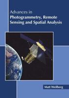 Advances in Photogrammetry, Remote Sensing and Spatial Analysis