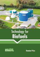 Technology for Biofuels