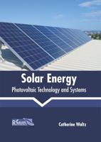 Solar Energy: Photovoltaic Technology and Systems