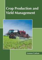 Crop Production and Yield Management