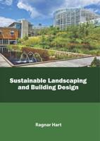 Sustainable Landscaping and Building Design