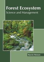 Forest Ecosystem: Science and Management