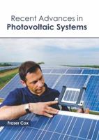 Recent Advances in Photovoltaic Systems