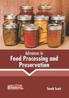 Advances in Food Processing and Preservation