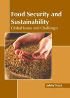 Food Security and Sustainability: Global Issues and Challenges