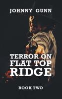 Terror on Flat Top Ridge: A Terrence Corcoran Western