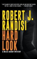 Hard Look: A Miles Jacoby Novel