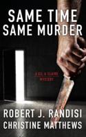 Same Time, Same Murder: A Gil & Claire Mystery