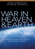 War in Heaven and Earth