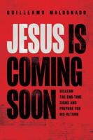 Jesus Is Coming Soon