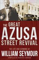 The Great Azusa Street Revival