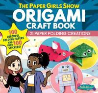 The Paper Girls Show Origami Craft Book